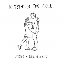 JP Saxe ft. Julia Michaels - Kissin In The Cold